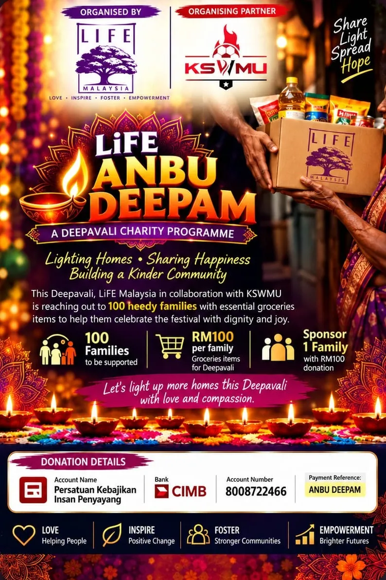LiFE Anbu Deepam 2026 poster: a Deepavali charity programme by LIFE Malaysia with organising partner KSWMU, giving RM100 grocery boxes to 100 families in need